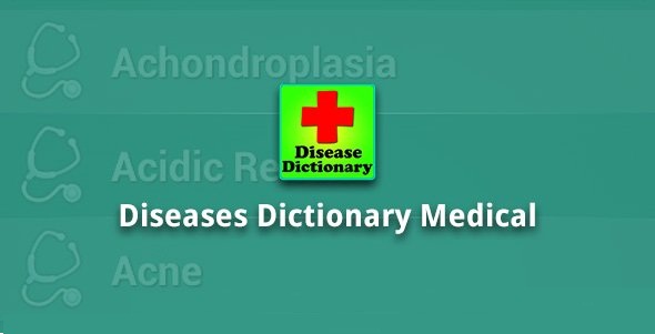 تطبيق Diseases Dictionary Offline: FREE قاموس الامراض بدون انترنت